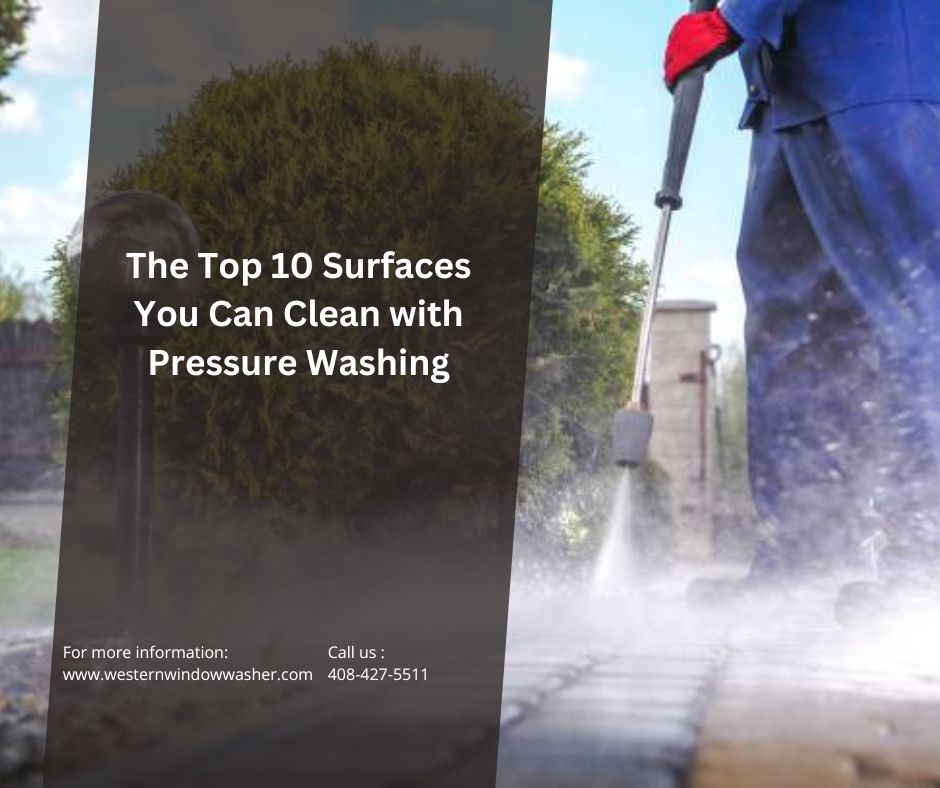 Pressure Washing in Morgan Hill